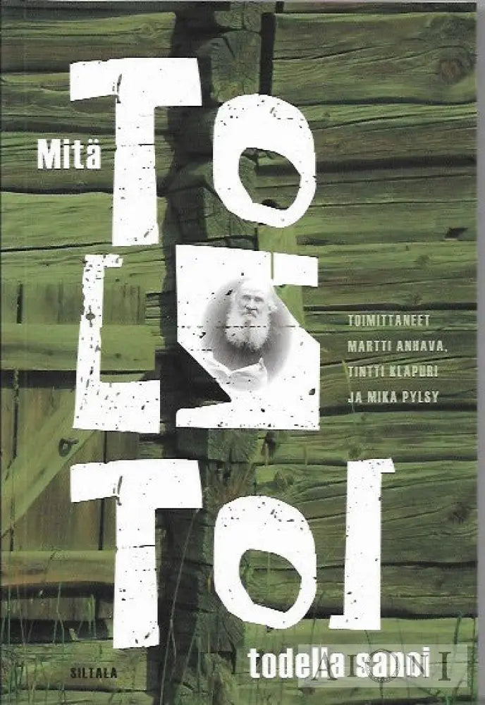 Mitä Tolstoi Todella Sanoi Kirjat