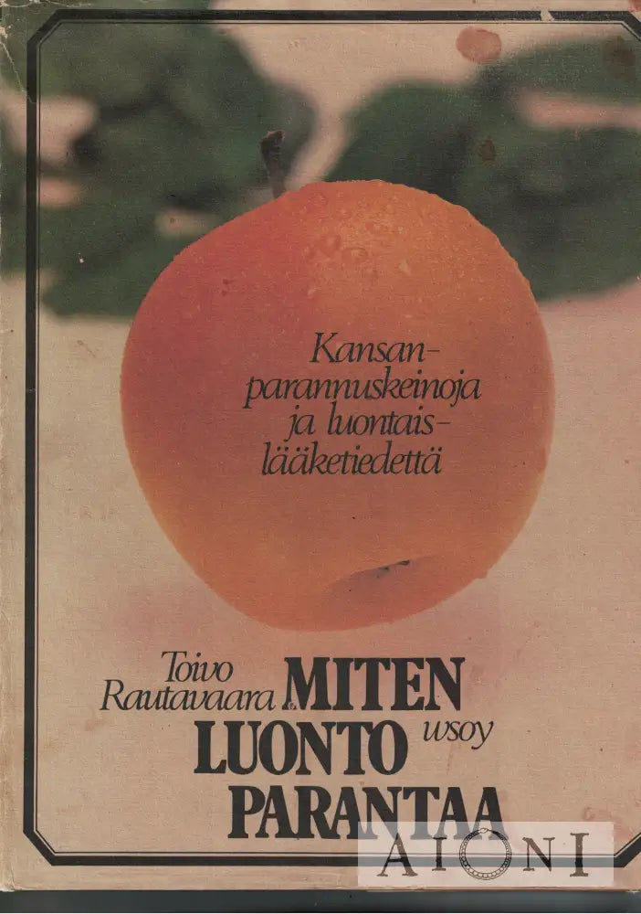 Miten luonto parantaa Kirjat