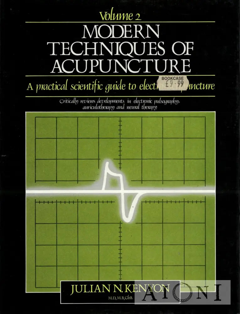 Modern Techniques of Acupuncture Kirjat