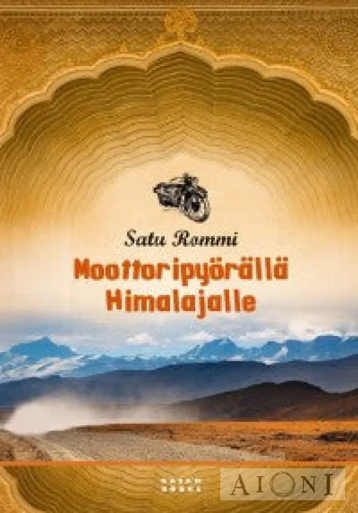 Moottoripyörällä Himalajalle Kirjat