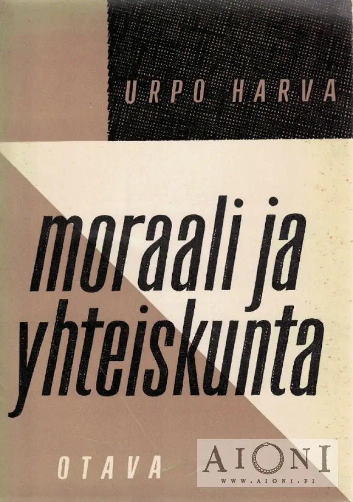 Urpo Harva: Moraali ja yhteiskunta – AIONI kirjakauppa & antikvariaatti