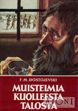 Muistelmia kuolleesta talosta - Kirjat