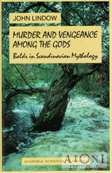 Murder and Vengeance among the Gods – Baldr in Scandinavian Mythology - Kirjat