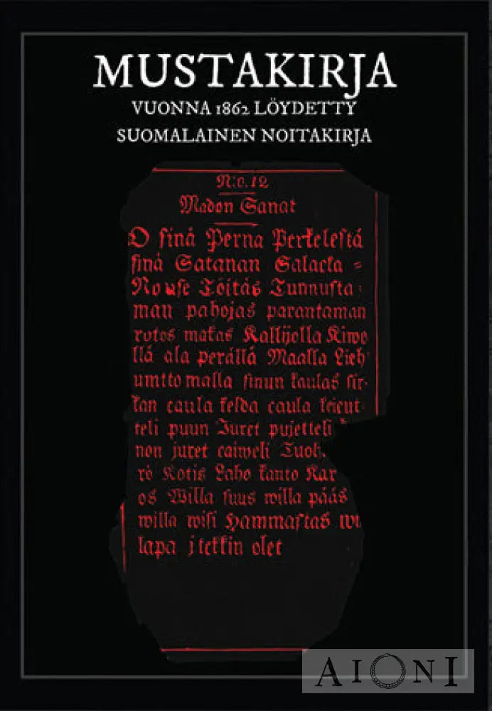 Mustakirja – Vuonna 1862 Löydetty Suomalainen Noitakirja Kirjat