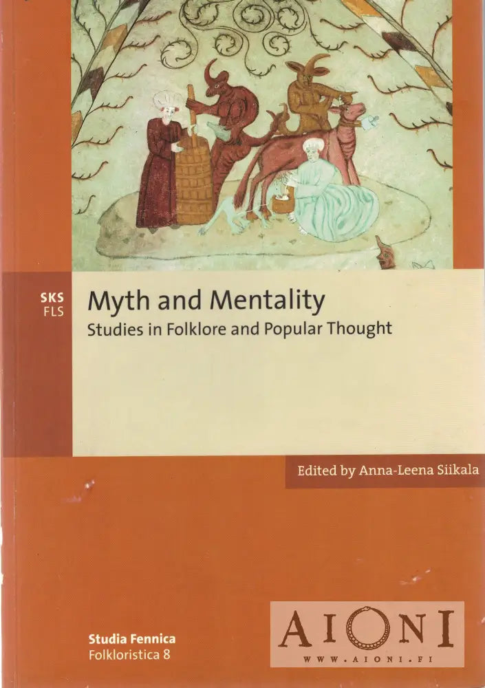 Anna-Leena Siikala: Myth and Mentality – AIONI kirjakauppa & antikvariaatti