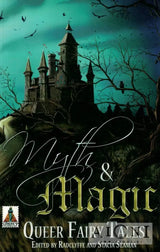 Myth & Magic – Queer Fairy Tales - Kirjat