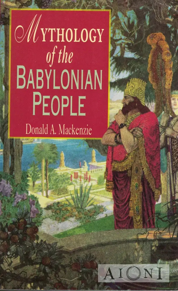 Mythology of the Babylonian People Kirjat