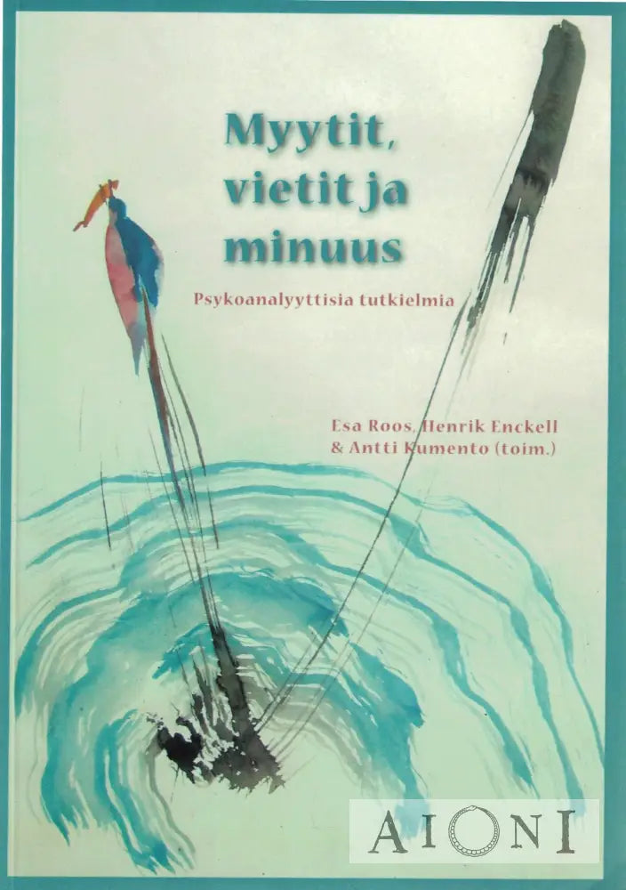 Myytit vietit ja minuus Kirjat