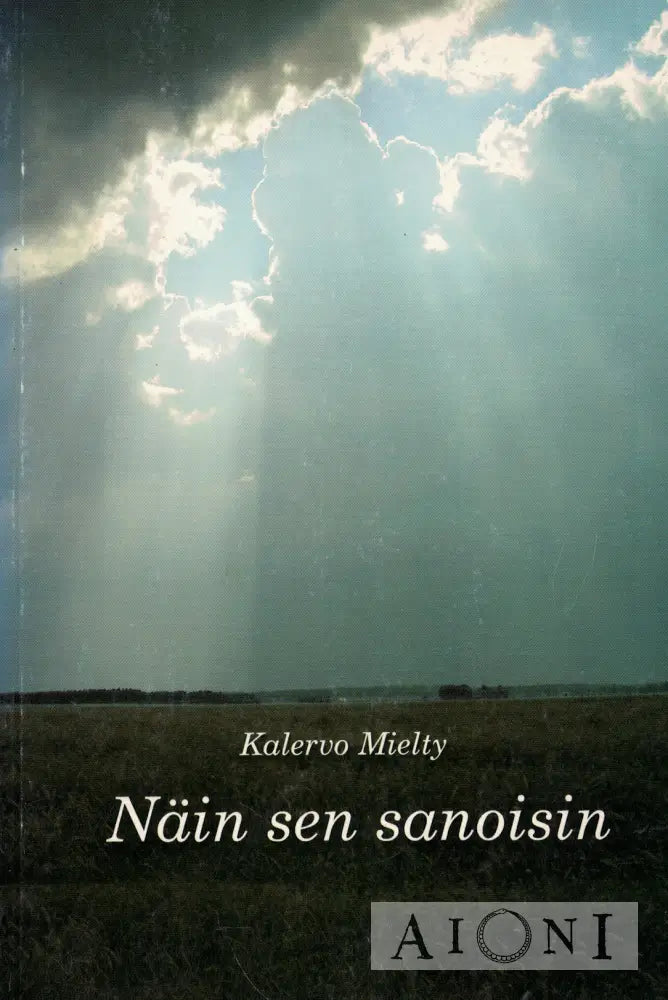 Näin sen sanoisin Kirjat