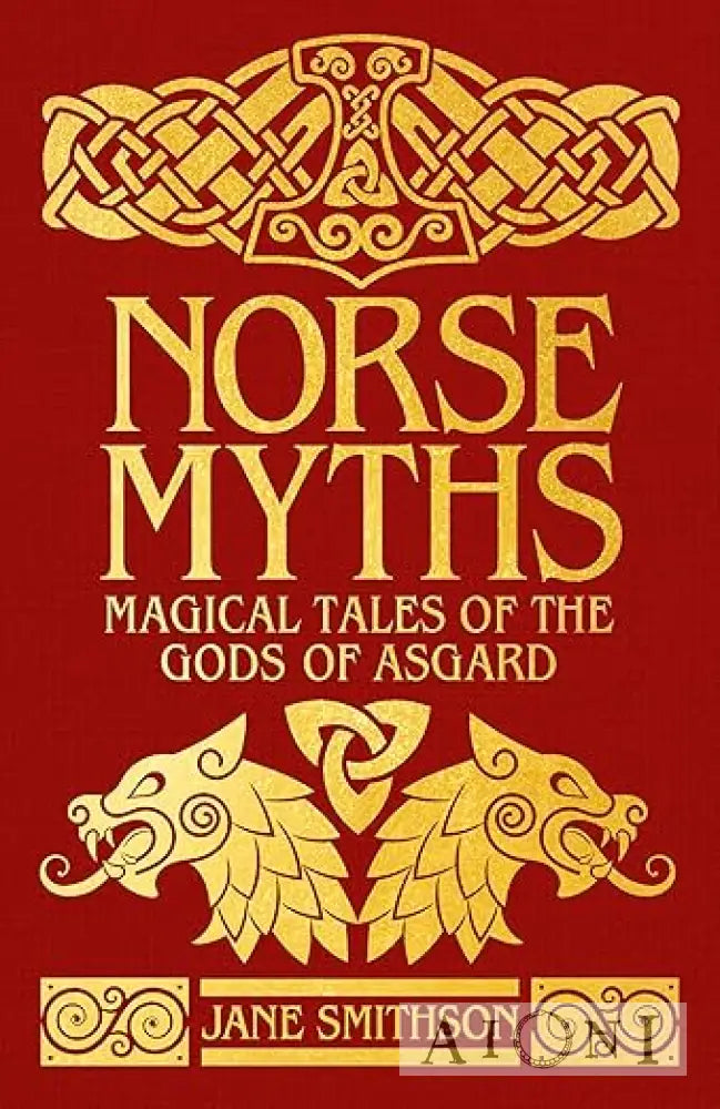 Norse Myths – Magical Tales of the Gods of Asgard Kirjat