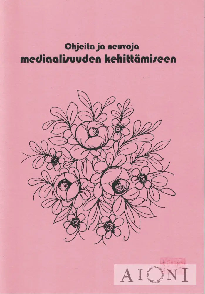 Ohjeita ja neuvoja mediaalisuuden kehittämiseen Kirjat