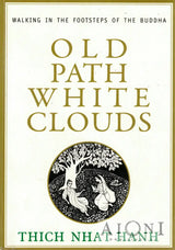 Old Path White Clouds - Kirjat