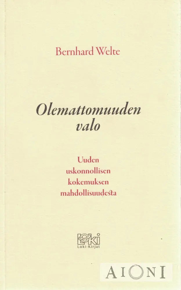 Olemattomuuden valo Kirjat