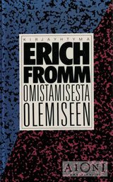 Omistamisesta olemiseen Kirjat