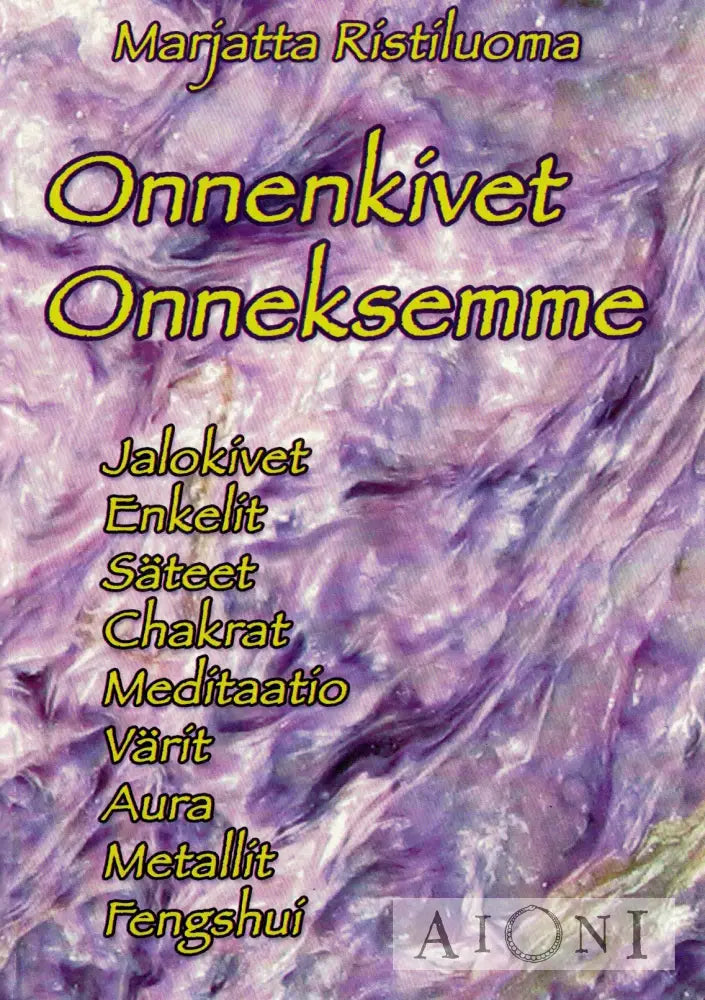 Onnenkivet onneksemme Kirjat