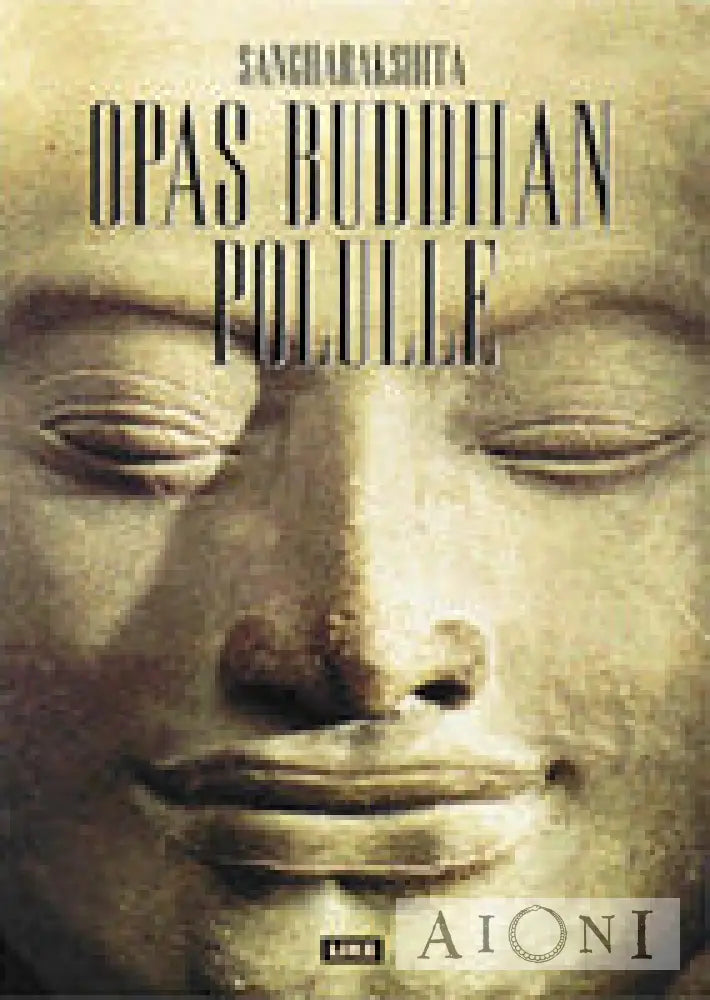 Opas Buddhan Polulle Kirjat