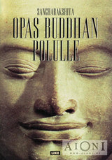 Opas Buddhan polulle - Kirjat