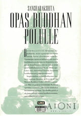 Opas Buddhan polulle - Kirjat
