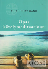 Opas kävelymeditaatioon - Kirjat