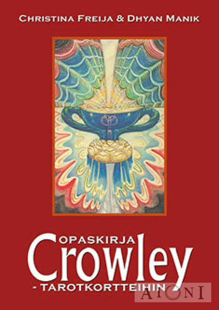 Opaskirja Crowley-Tarotkortteihin Kirjat