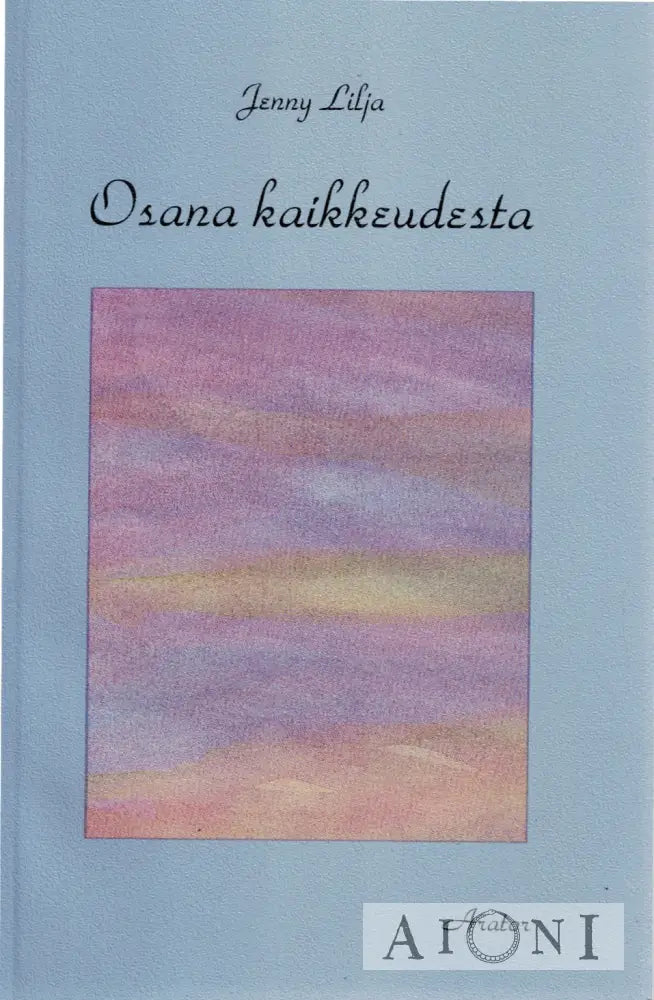 Osana kaikkeudesta Kirjat