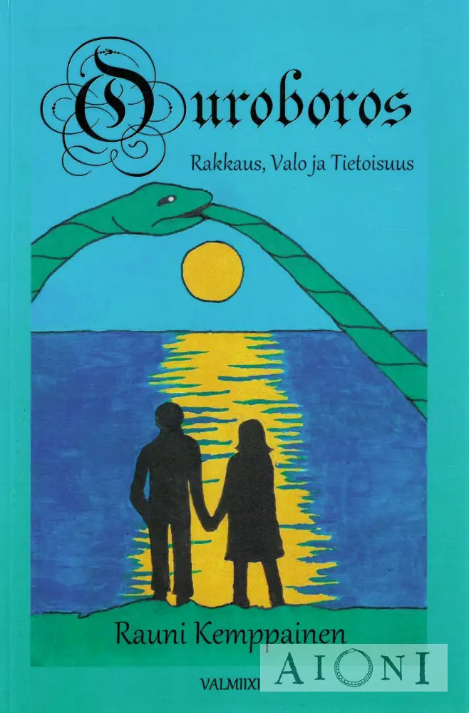 Ouroboros - Rakkaus Valo ja Tietoisuus Kirjat