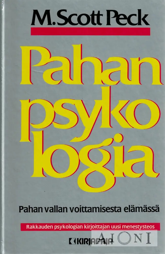 Pahan psykologia Kirjat