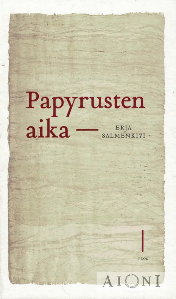 Papyrusten aika Kirjat