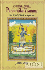 Para-trisika-Vivarana – The Secret of Tantric Mysticism - Kirjat