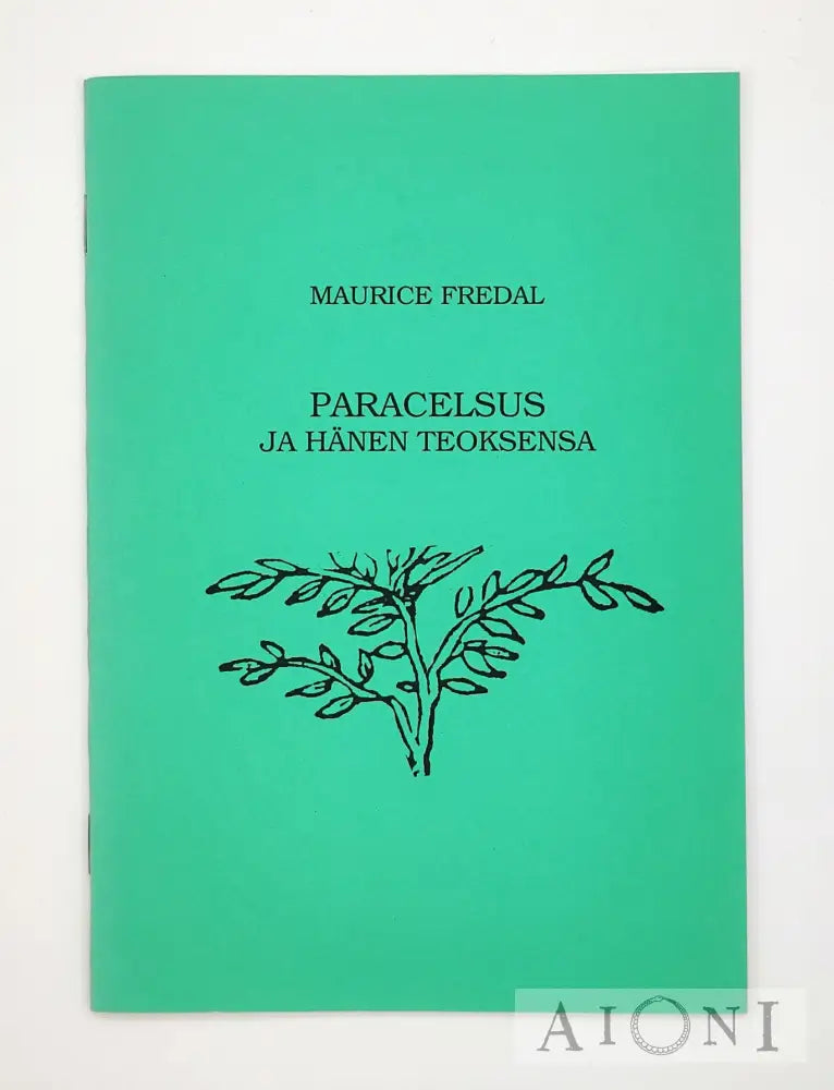Paracelsus Ja Hänen Teoksensa Kirjat