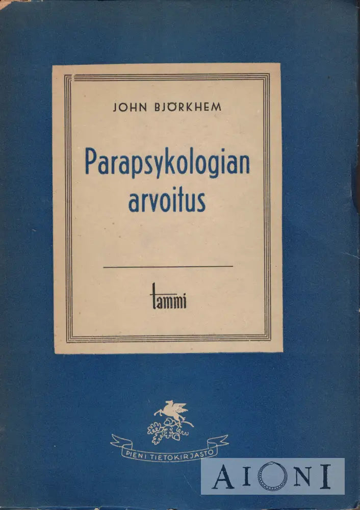 Parapsykologian arvoitus Kirjat