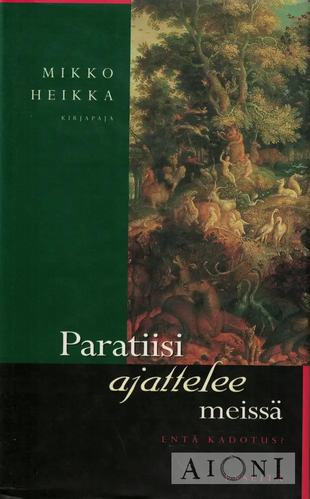 Paratiisi ajattelee meissä Kirjat