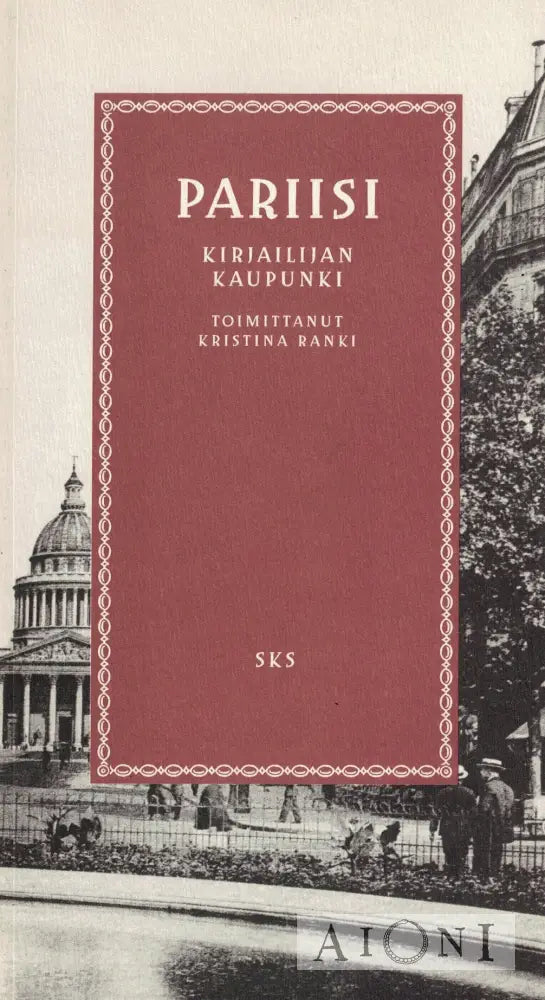 Pariisi – Kirjailijan kaupunki Kirjat