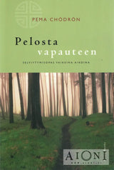 Pelosta vapauteen - Kirjat