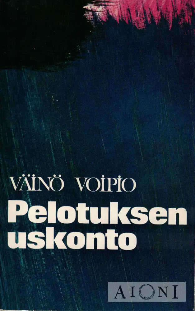 Pelotuksen uskonto Kirjat