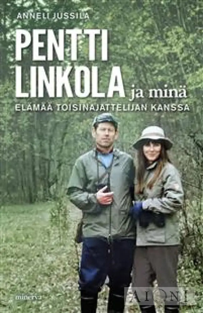 Pentti Linkola Ja Minä Kirjat