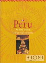 Peru – Andien maan kolme vuosituhatta Kirjat