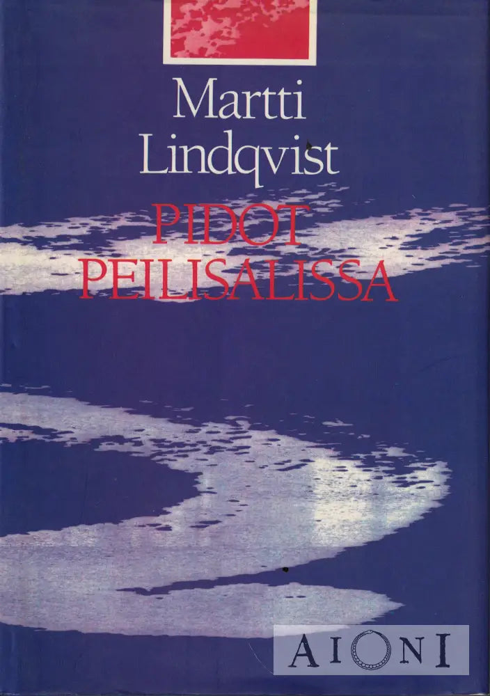 Pidot peilisalissa Kirjat