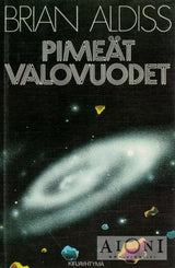 Pimeät valovuodet - Kirjat