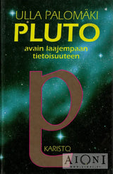 Pluto – Avain laajempaan tietoisuuteen Kirjat