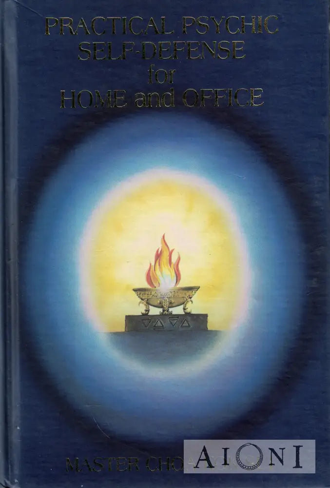 Practical Psychic Self Defense for Home & Office Kirjat