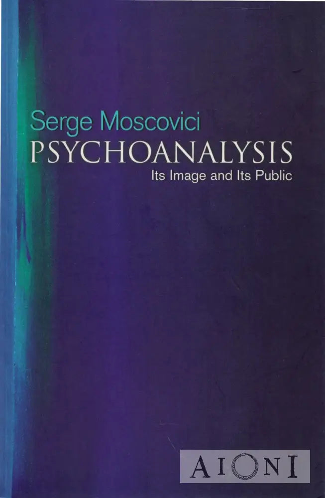 Psychoanalysis – Its image and its public Kirjat