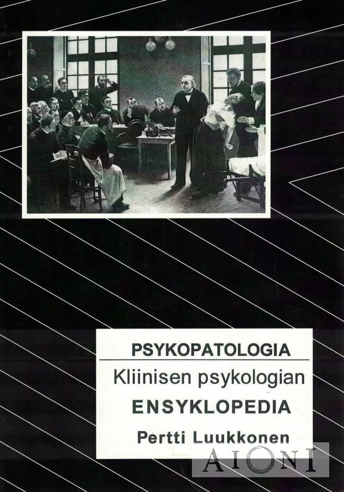 Psykopatologia – Kliinisen psykologian ensyklopedia Kirjat