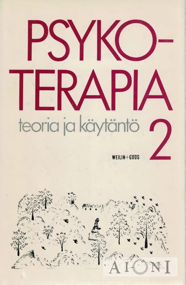 Psykoterapia – Teoria ja käytäntö 1-2 Kirjat