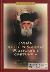 Pyhän Vuoren vanhus Paisioksen opetuksia Kirjat