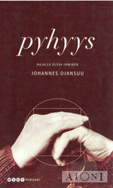 Pyhyys – Rajalla oleva ihminen Kirjat