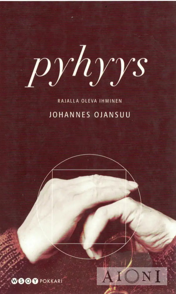 Pyhyys – Rajalla oleva ihminen Kirjat