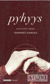Pyhyys – Rajalla oleva ihminen Kirjat