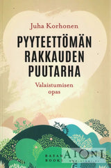 Pyyteettömän rakkauden puutarha Kirjat