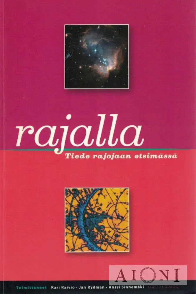 Rajalla – Tiede rajojaan etsimässä Kirjat